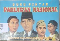 Buku Pintar: Pahlawan Nasional