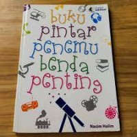 Buku Pintar Penemu Benda Penting