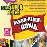 Buku Super Pinter: Rekor-rekor Dunia