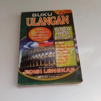 Buku Ulangan Harian, Tengah Semester, Akhir Semester, Kenaikan Kelas: untuk SMA IPS Kls. XI [Ed. Lengkap KTSP]