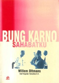 Bung Karno Sahabatku