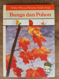 Bunga dan Pohon