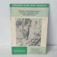 Burung yang Memelihara Anaknya dengan Cara yang Aneh Sekali