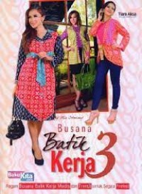 Busana Batik Kerja [Jilid 3]