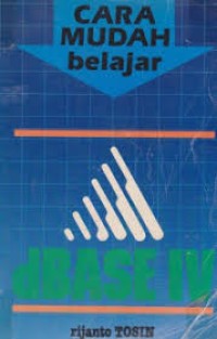 Cara Mudah Belajar Dbase IV