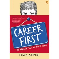 Career First: Melangkah Pasti ke Dunia Kerja