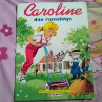 Caroline dan Rumahnya