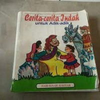 Cerita-cerita Indah untuk Adik-adik