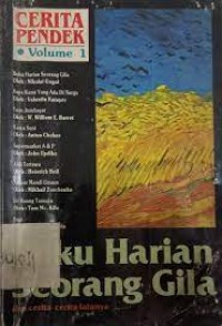 Cerita Pendek [Vol. 1]: Buku Harian Seorang Gila dan Cerita-cerita Lainnya