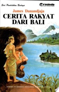 Seri Pendidikan Budaya: Cerita Rakyat dari Bali