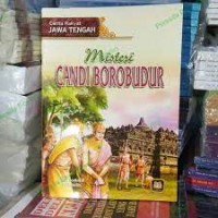 Cerita Rakyat Jawa Tengah: Misteri Candi Borobudur