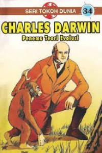Charles Darwin : Penemu Teori Evolusi