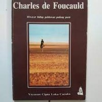 Charles de Foucauld : Saudara Semua Orang