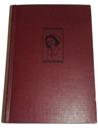 Cherry Ames Nurse Stories: Cherry Ames Private Duty Nurse