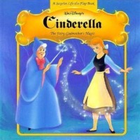Cinderella : The Fairy Godmother's Magic
