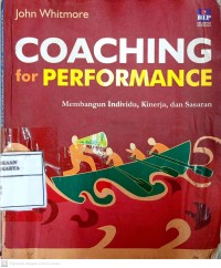 Coaching For Performance: Membangun Individu