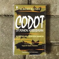 Codot di Pohon Kebebasan: Kumpulan Cerpen Samoa