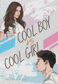 Cool Boy vs Cool Girl