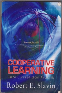 Cooperative Learning: Teori, Riset dan Praktik