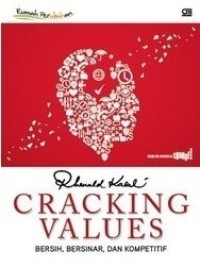 Cracking Values: Bersih, Bersinar dan Kompetitif