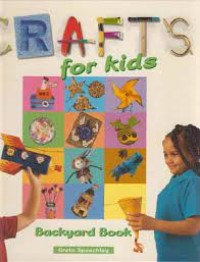 Crafts for Kids : Backyard Book