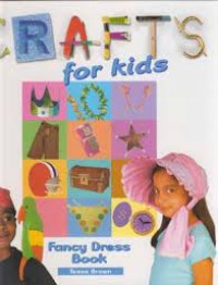 Crafts for Kids : Fancy Dress Book