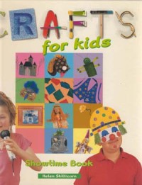 Crafts for Kids : Showtime Book