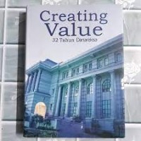 Creating Value: Tiga Puluh Dua Tahun Danareksa