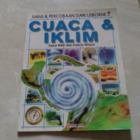 Sains & Percobaan dari Usborne: Cuaca & iklim