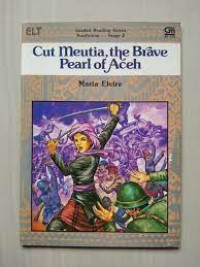 Cut Meutia,  the Brave Pearl of Aceh