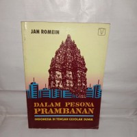 Dalam Pesona Prambanan: Indonesia di Tengah Gejolak Dunia