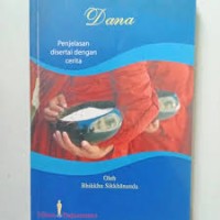 Dana: Penjelasan Disertai dengan Cerita