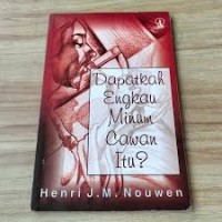 Dapatkah Engkau Minum Cawan Itu?