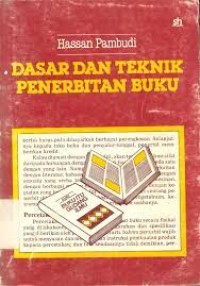 Dasar dan Teknik Penerbitan Buku