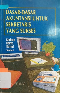 Dasar-dasar Akuntansi untuk Sekretaris yang Sukses