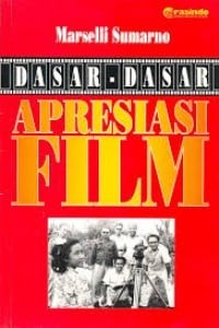 Dasar-dasar Apresiasi Film