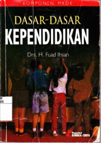 Dasar-dasar Kependidikan [Komponen MKDK]