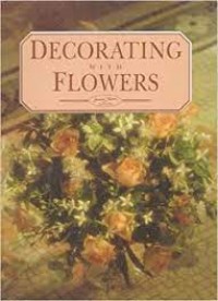 Decorating with Flowers