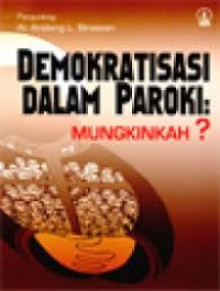 Demokratisasi dalam Paroki: Mungkinkah?