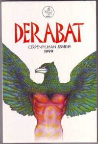 Derabat: Cerpen Pilihan Kompas 1999