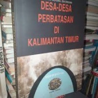 Desa-desa Perbatasan di Kalimantan Timur
