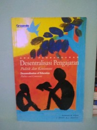 Desentralisasi Pengajaran: Politik dan Konsensus