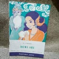 Dewi Sri : Dongeng Asal Mulanya Padi