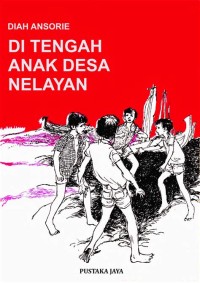 Di Tengah Anak Desa Nelayan