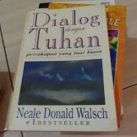 Dialog dengan Tuhan: Percakapan yang Luar Biasa