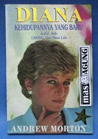 Diana: Kehidupannya yang Baru [Diana: Her New Life]