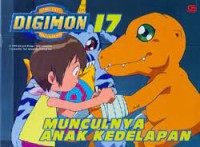 Digimon [17] : Munculnya Anak Kedelapan