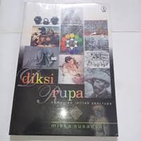 Diksi Rupa: Kumpulan Istilah Seni Rupa