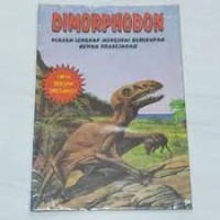 Dimorphodon : Ulasan Lengkap Mengenai Kehidupan Hewan Prasejarah