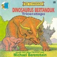 Dinosaurus Bertanduk : Triceratops